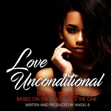 Love Unconditional | Boomplay Music