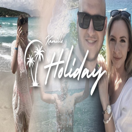 Holiday | Boomplay Music