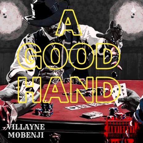 A Good Hand ft. Villayne | Boomplay Music