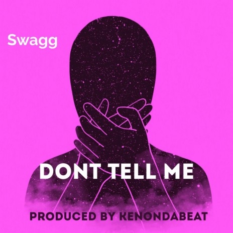 Dont Tell Me (Radio Edit) | Boomplay Music