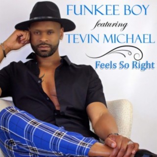 Feels So Right (feat. Tevin Michael)