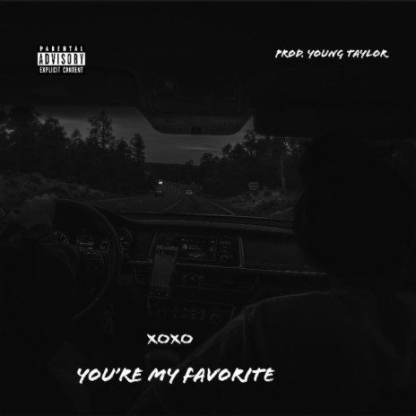 You're My Favorite | Boomplay Music