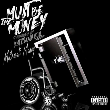 Must Be the Money | Boomplay Music