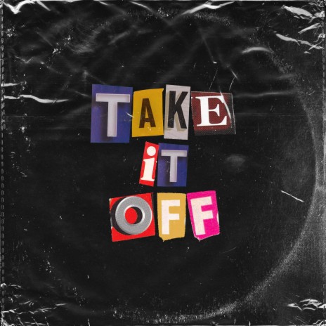 Take It Off