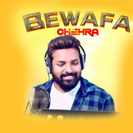 Bewafa Chehra | Boomplay Music