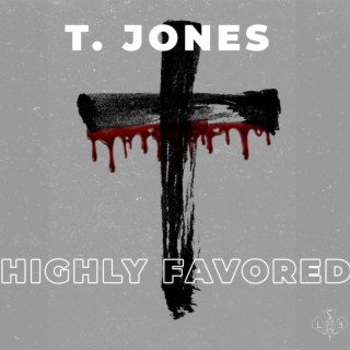 Highly Favored EP