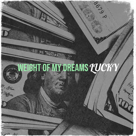 Weight of My Dreams | Boomplay Music