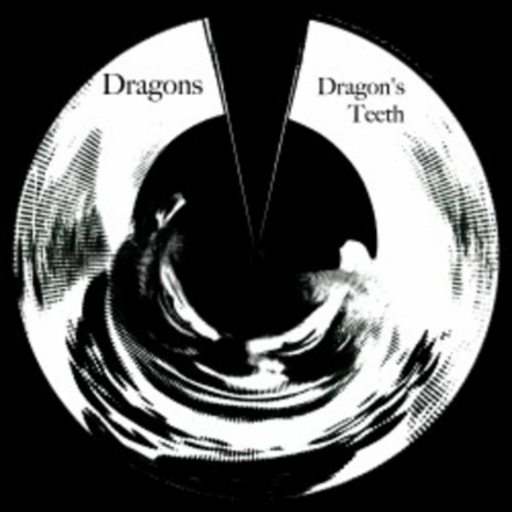 Dragons Teeth | Boomplay Music