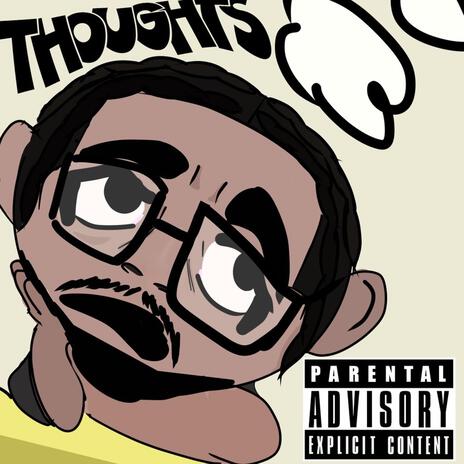 Thoughts | Boomplay Music