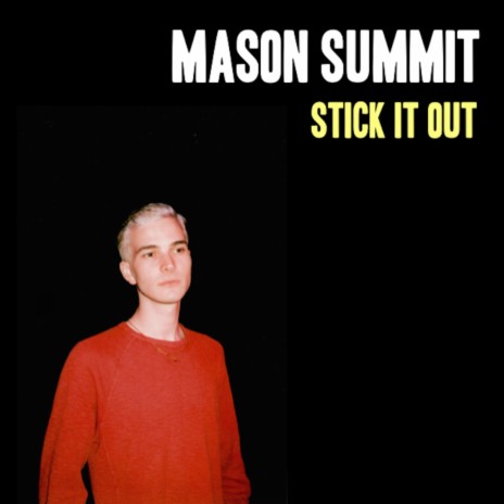 Stick It Out | Boomplay Music