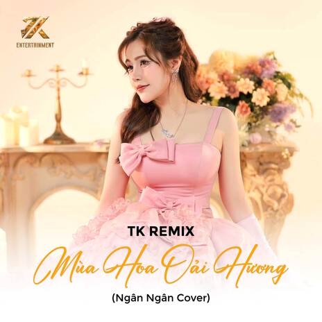 Mùa Hoa Oải Hương - Ngân Ngân Cover (TK Remix) | Boomplay Music