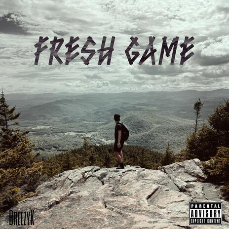 Fresh Game | Boomplay Music