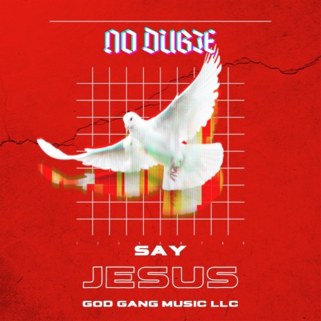 Say Jesus | Boomplay Music