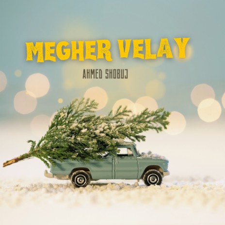 Megher Velay | Boomplay Music