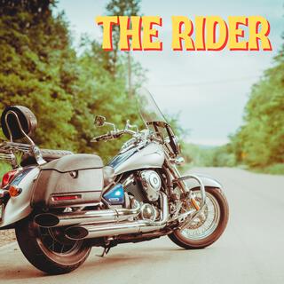 The Rider lyrics | Boomplay Music