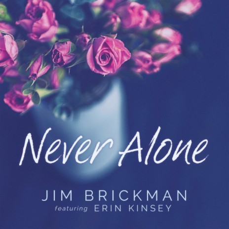 Never Alone ft. Erin Kinsey | Boomplay Music