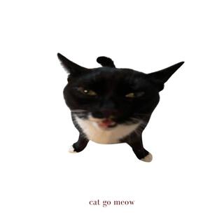 cat go meow