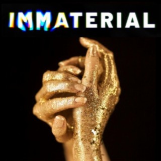 Immaterial