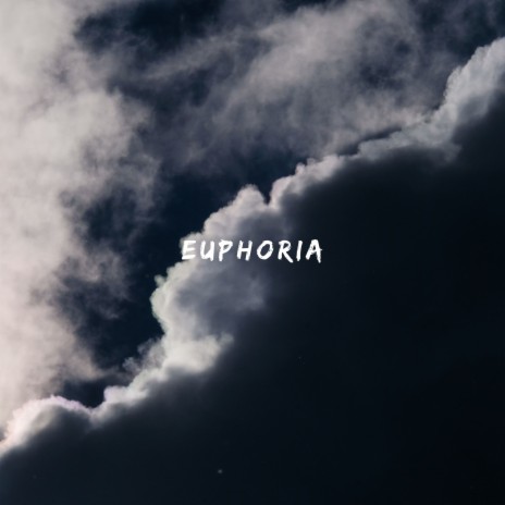 Euphoria | Boomplay Music