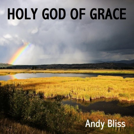 Holy God of Grace | Boomplay Music