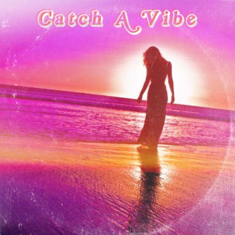 Catch A Vibe ft. Ray Forty | Boomplay Music