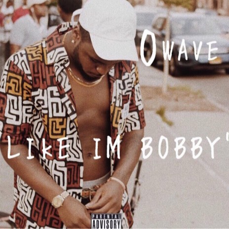 Like I'm Bobby | Boomplay Music