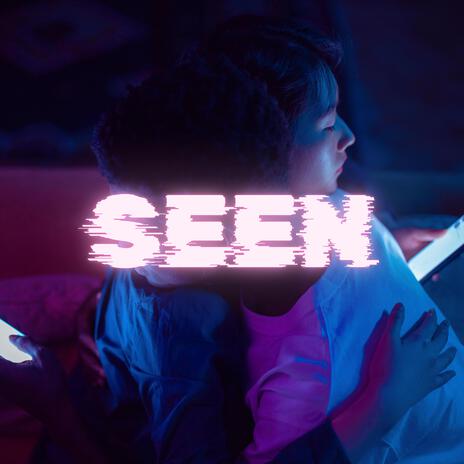 SEEN | Boomplay Music