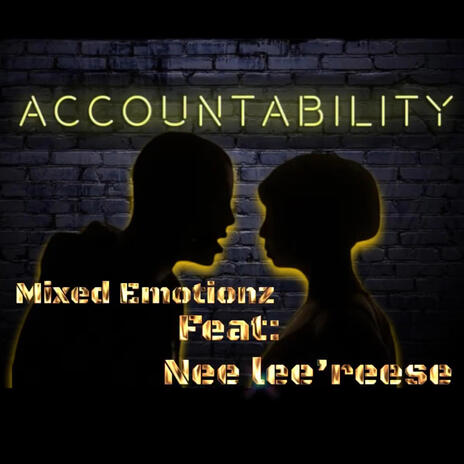 Accountabilty ft. Nee le’reese | Boomplay Music