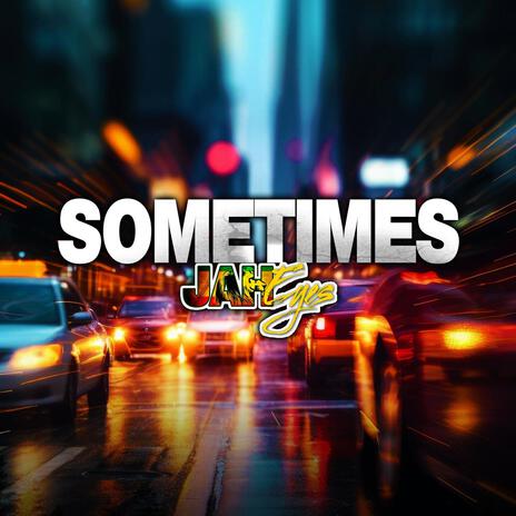 Sometimes | Boomplay Music