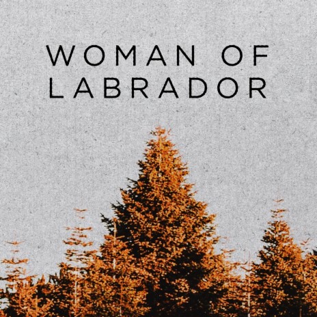 Woman of Labrador