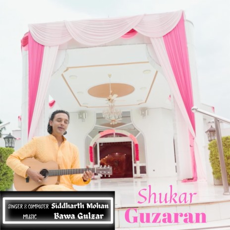 Shukar Guzaran | Boomplay Music