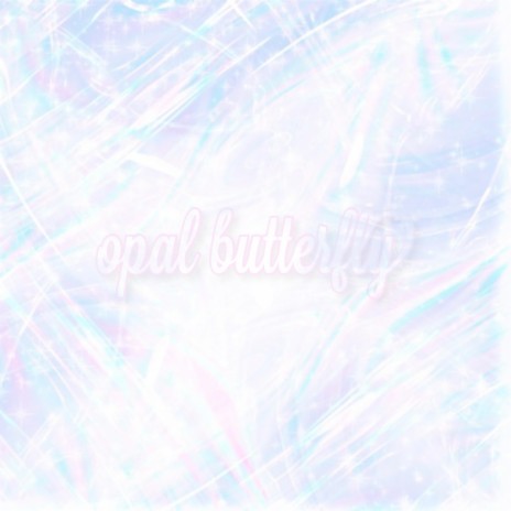 Opal Butterfly (Instrumental)