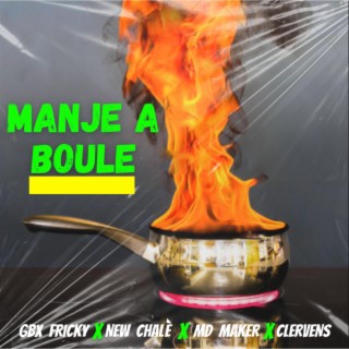 MANJE A BOULE (Radio Edit)