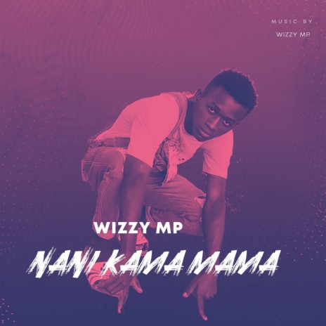 Nani Kama Mama | Boomplay Music
