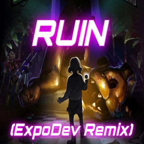 FNaF Security Breach Ruin Theme (ExpoDev Version) ft. Leon Riskin | Boomplay Music