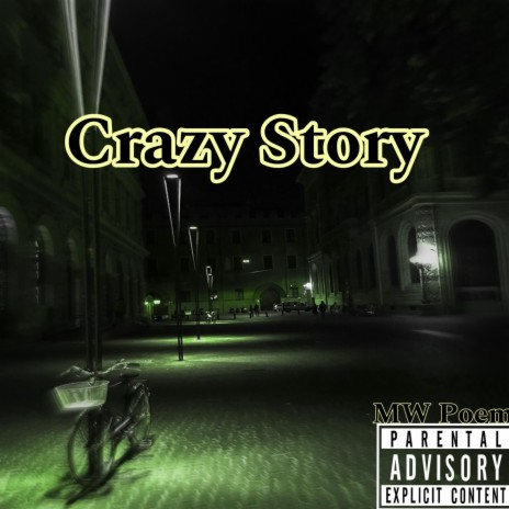 Crazy Story | Boomplay Music