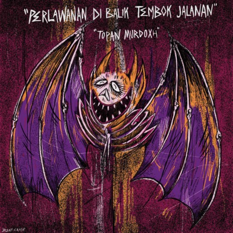 Perlawanan Di Balik Tembok Jalanan | Boomplay Music