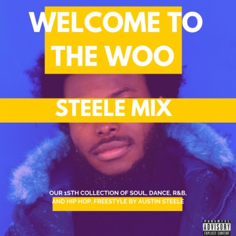 Welcome To The Woo (STEELE MIX;The Woo Remix) | Boomplay Music