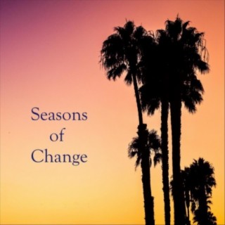 Seasons of Change