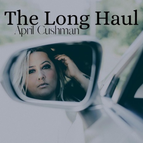 The Long Haul | Boomplay Music