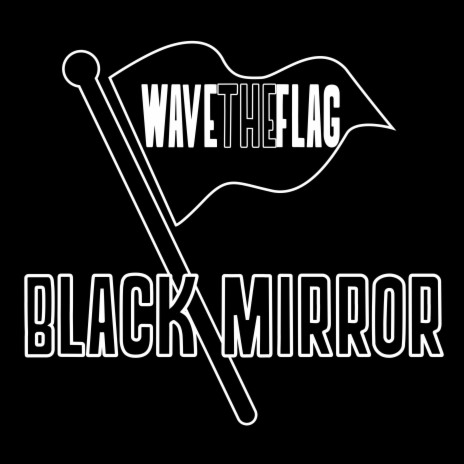 Black Mirror | Boomplay Music