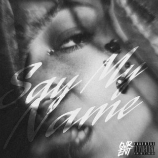 Say My Name lyrics | Boomplay Music