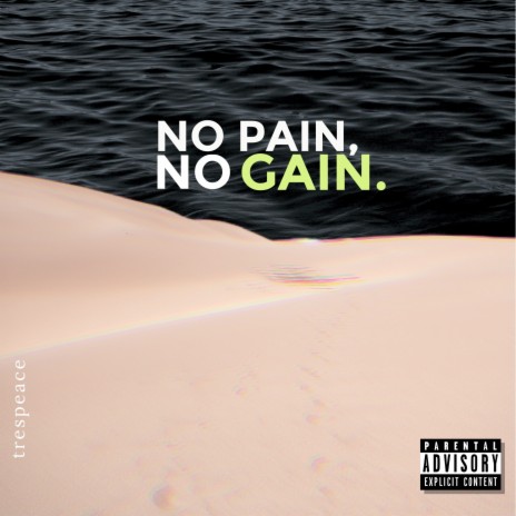 No Pain, No Gain | Boomplay Music