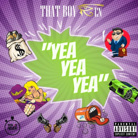Yea Yea Yea | Boomplay Music