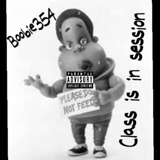 Class Is in session (Da Tape)