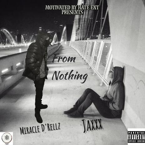 From Nothing ft. Jaxxx | Boomplay Music