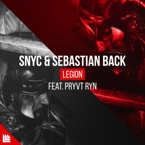 Legion ft. Sebastian Back, PRYVT RYN & Revealed Recordings | Boomplay Music