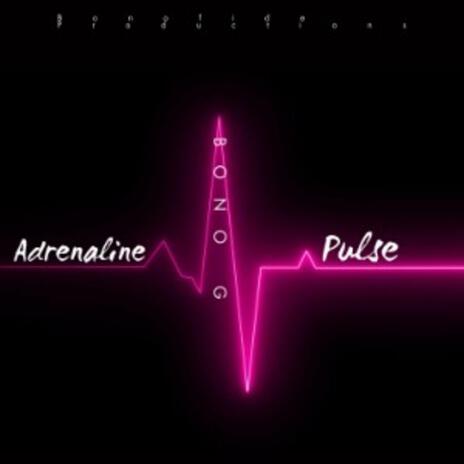 ADRENALINE PULSE | Boomplay Music