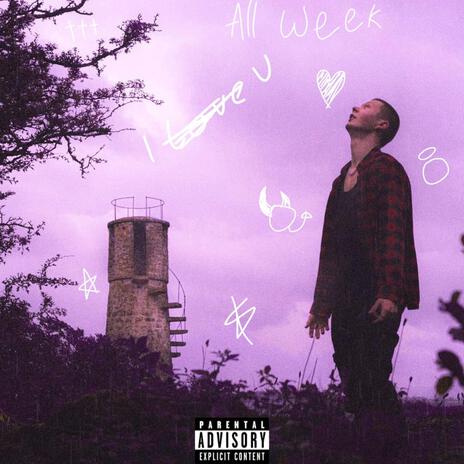 All Week | Boomplay Music