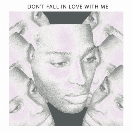 Don't Fall in Love With Me